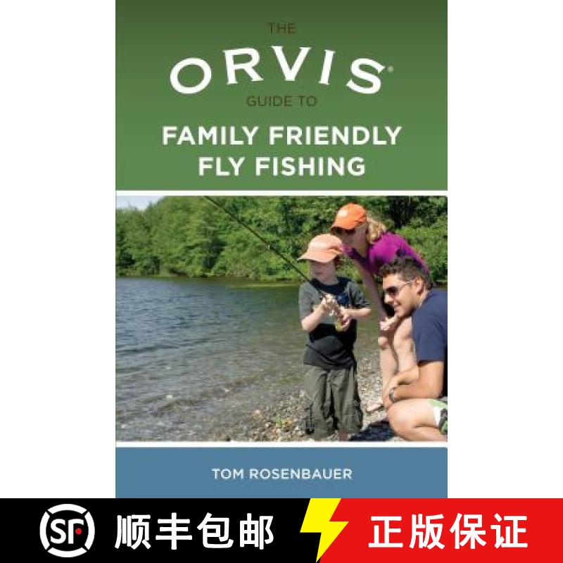 【3-4周达】Orvis Guide to Family Friendly Fly Fishing [9780762779086]