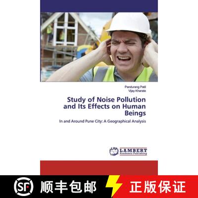 预订 Study of Noise Pollution and Its Effects on Human Beings [9786200501752]