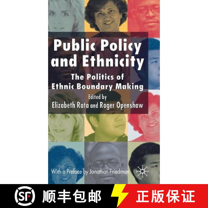 【3-4周达】Public Policy and Ethnicity: The Politics of Ethnic Boundary Making [9780230003385]