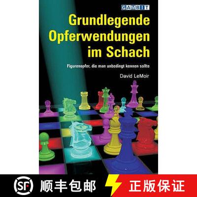 【3-4周达】Grundlegende Opferwendungen im Schach [9781904600220]