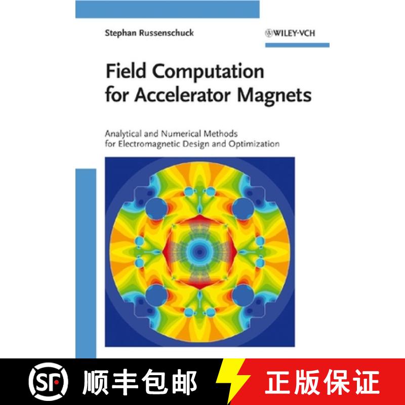 【3-4周达】Field Computation For Accelerator Magnets - Analytical And Numerical Methods For Electroma... [9783527407699]