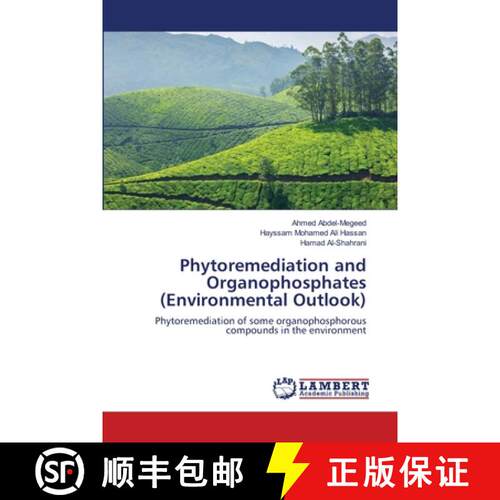 预订 Phytoremediation and Organophosphates (Environmental Outlook) [9783659407604]