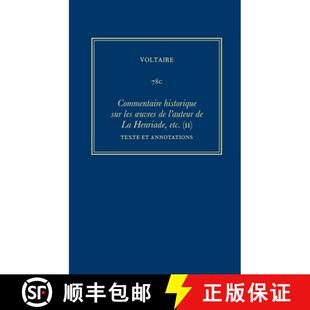 【3-4周达】Oeuvres Complètes de Voltaire (Complete Works of Voltaire) 78c: Commentaire Historique Su... [9780729412216]