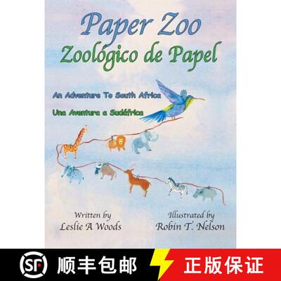 【3-4周达】Paper Zoo / Zoológico de Papel:  An Adventure to South Africa / Una Aventura a Sudáfrica [9780999498514]