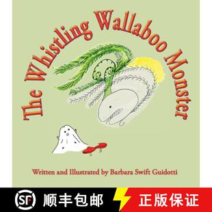【3-4周达】The Whistling Wallaboo Monster [9781733965187]