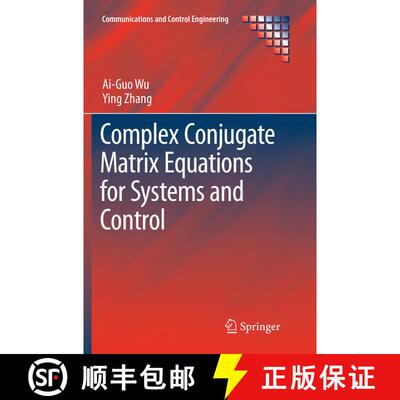 【3-4周达】Complex Conjugate Matrix Equations for Systems and Control (Softcover reprint of the origi... [9789811092169]
