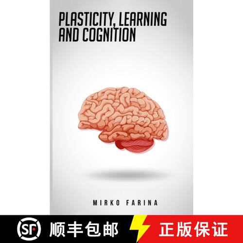 【3-4周达】Plasticity, Learning and cognition [9781805240662]