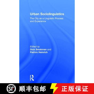 【3-4周达】Urban Sociolinguistics: The City as a Linguistic Process and Experience [9781138200364]