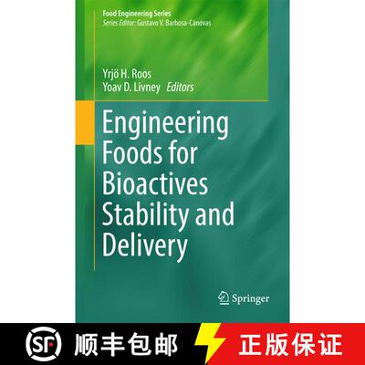 【3-4周达】Engineering Foods for Bioactives Stability and Delivery [9781493965939]