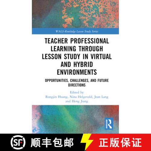 【3-4周达】精装 Teacher Professional Learning through Lesson Study in Virtual and Hybrid Environments... [9781032260303]
