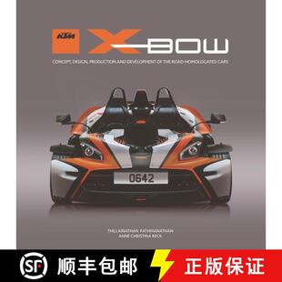 【3-4周达】精装 Ktm X-Bow: Concept, Design, Production and Development of the Road-Homologated Cars [9781787114333]
