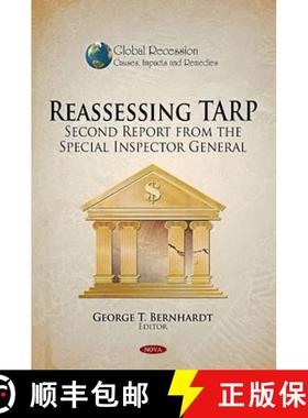 【3-4周达】Reassessing TARP: Second Report from the Special Inspector General [9781607419655]