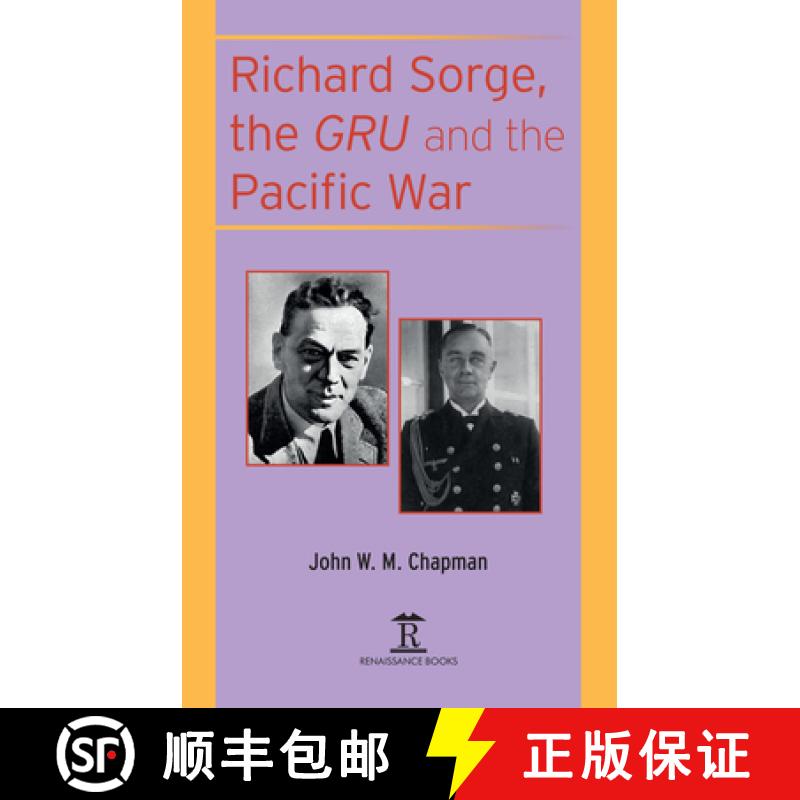 【3-4周达】Richard Sorge, the GRU and the Pacific War [9781912961092]