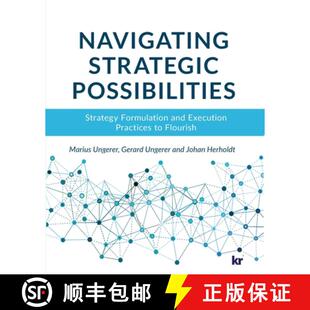 Navigating 9781869226237 Flourish and 3周达 Execution possibilities strategic Strategy Practices Formulation