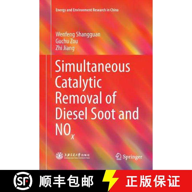 【3-4周达】Simultaneous Catalytic Removal of Diesel Soot and NOx [9789811339301]