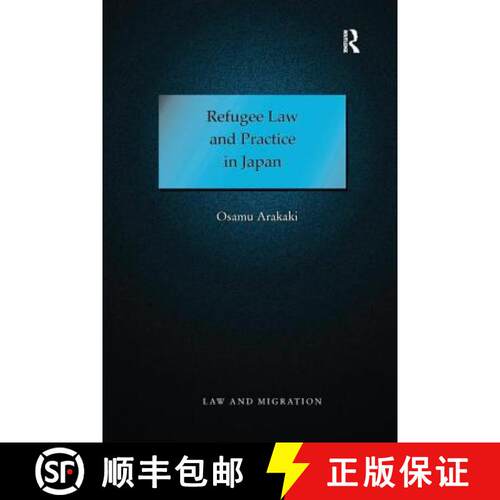 【3-4周达】Refugee Law and Practice in Japan [9781138276314]