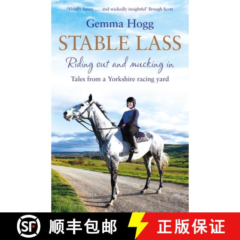 【3-4周达】Stable Lass: Riding Out and Mucking In - Tales from a Yorkshire Racing Yard [9781509847648]