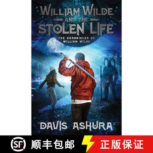 【3-4周达】William Wilde and the Stolen Life [9780999704417]