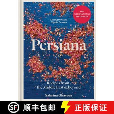 【3-4周达】Persiana: Recipes from the Middle East & Beyond: The 1st book from the bestselling author ... [9781845339104]