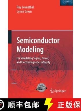 【3-4周达】Semiconductor Modeling: : For Simulating Signal, Power, and Electromagnetic Integrity [9781489991379]