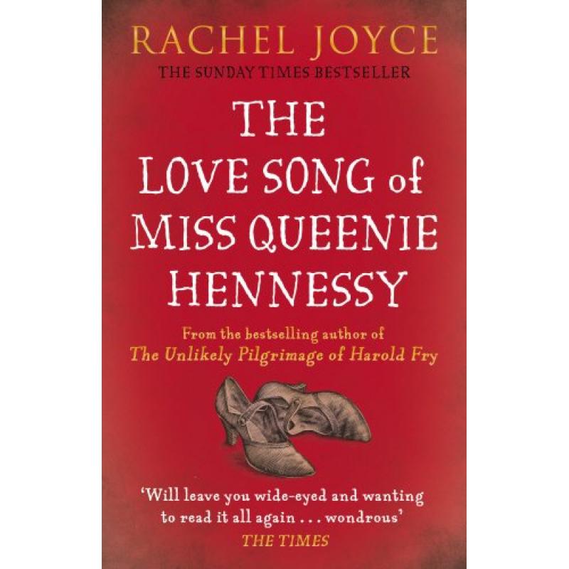 【4周达】The Love Song of Miss Queenie Hennessy : Or the letter that was never sent to Harold Fry [9781784160302]