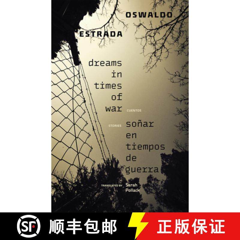 【3-4周达】Dreams in Times of War / Soñar En Tiempos de Guerra: Stories / Cuentos [9780826367693]