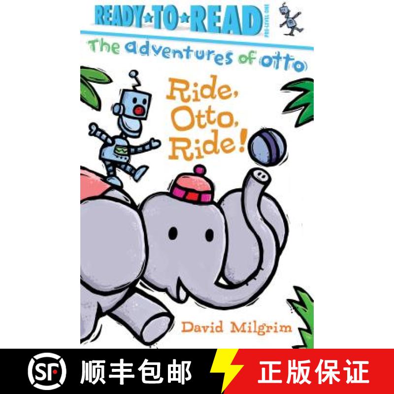 【3-4周达】Ride, Otto, Ride!: Ready-To-Read Pre-Level 1 [9781481467940]