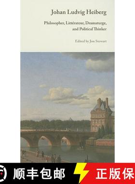 【3-4周达】Philosopher, Litterateur, Dramaturge, and Political Thinker – Johan Ludvig Heiberg [9788763510967]
