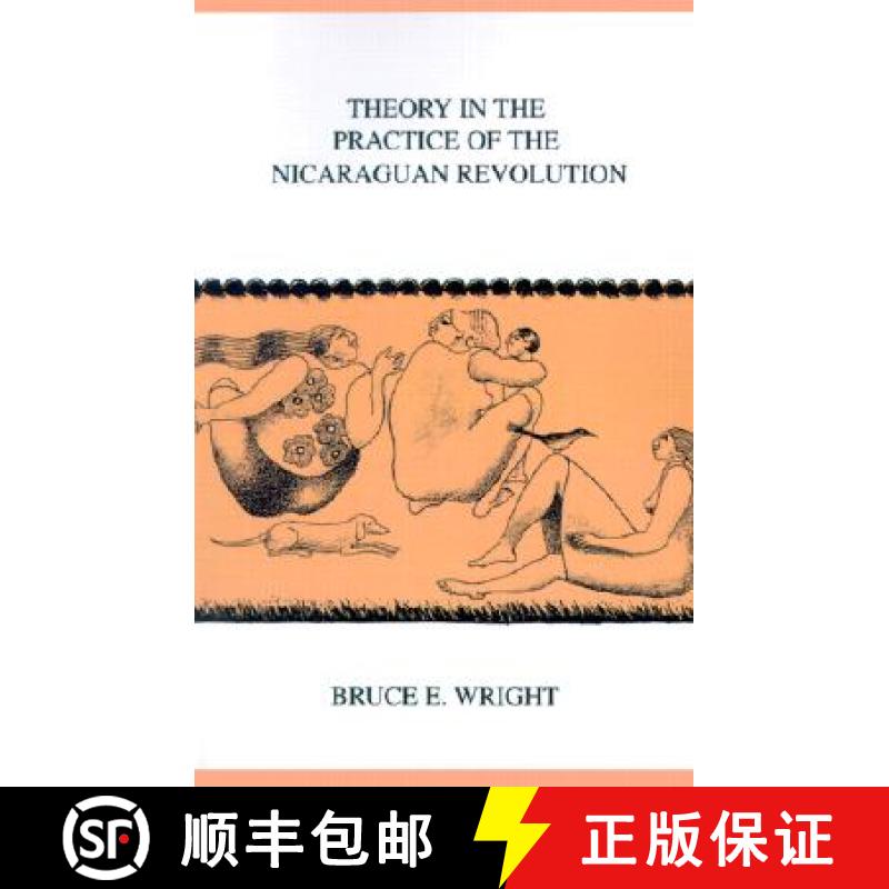 【3-4周达】Theory in the Practice of the Nicaraguan Revolution: Mis Lam#23 [9780896801851]