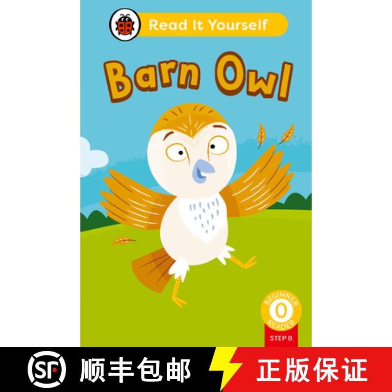 【3-4周达】Barn Owl (Phonics Step 8): Read It Yourself - Level 0 Beginner Reader [9780241564363]