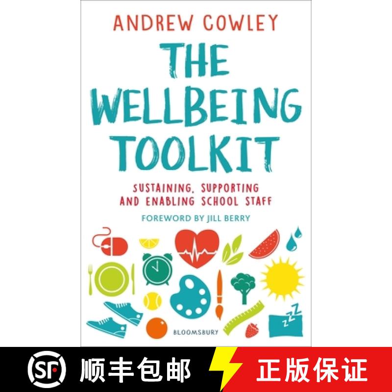 【3-4周达】Wellbeing Toolkit: Sustaining, supporting and enabling school staff [9781472961655]