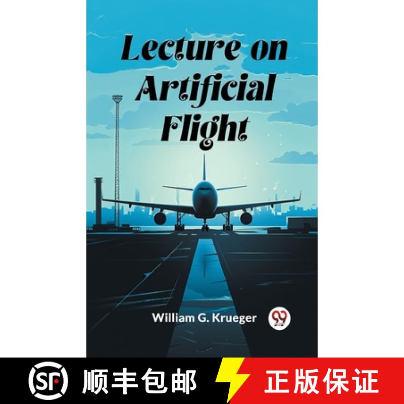 【2-3周达】Lecture on Artificial Flight (Edition2024) [9789363053076]
