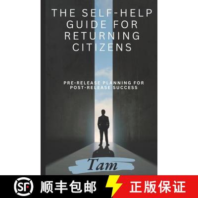 【3-4周达】The Self-Help Guide for Returning Citizens: Pre-Release Planning for Post-Release Success [9781736723357]