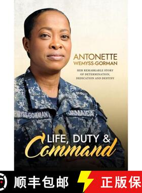 【3-4周达】Life, Duty & Command: Her Remarkable Story of Determination, Dedication and Destiny [9789768351067]