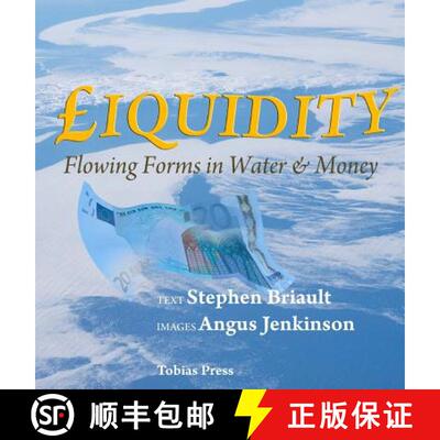 【3-4周达】精装 Liquidity: Flowing Forms in Water and Money [9780955536236]