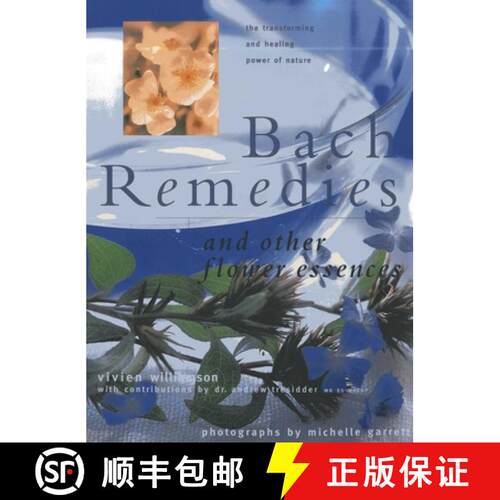 【3-4周达】Bach Remedies & Other Flower Remedies: And Other Flower Essences: the Transforming and Hea... [9781843094418]