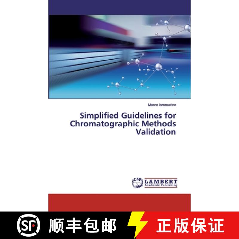 预订 Simplified Guidelines for Chromatographic Methods Validation [9786200327963]