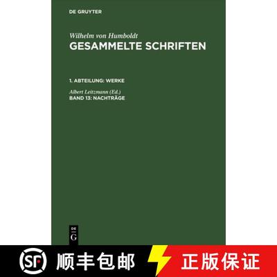 【3-4周达】Gesammelte Schriften, Band 13, Nachträge [9783110192650]