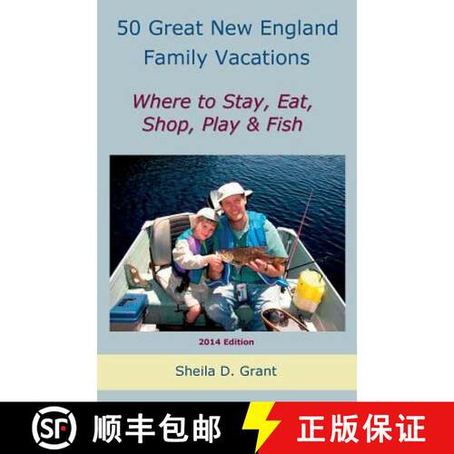 【3-4周达】50 Great New England Family Fishing Vacations [9780945980933]