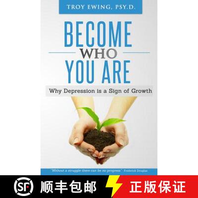 【3-4周达】Become Who You Are: Why depression is a sign of Growth [9780615729510]