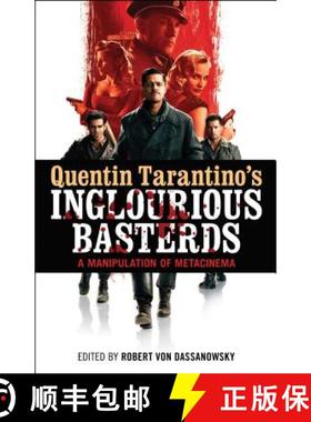 预订 Quentin Tarantino's Inglourious Basterds: A Manipulation of Metacinema [9781441138217]