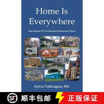 【3-4周达】Home Is Everywhere: Adventures Of An Itinerant Homecare Nurse [9781957077390]