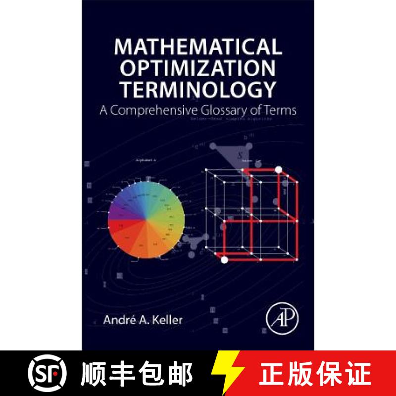 【3-4周达】Mathematical Optimization Terminology : A Comprehensive Glossary of Terms [9780128051665]