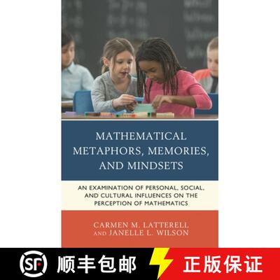【3-4周达】Mathematical Metaphors, Memories, and Mindsets : An Examination of Personal, Social, and C... [9781475853469]