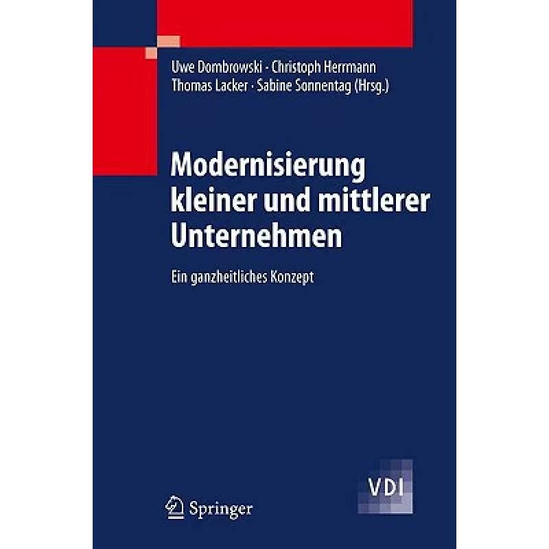 【4周达】Modernisierung kleiner und mittlerer Unternehmen: Ein ganzheitliches Konzept[9783540929260]-封面