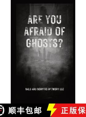 预订 Are You Afraid of Ghosts?: A Starter's Handguide to Understanding the Night [9781088297599]