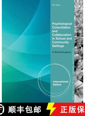 【3-4周达】Psychological Consultation and Collaboration in School and Community Settings, Internation... [9781285098784]