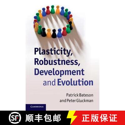 【3-4周达】Plasticity, Robustness, Development and Evolution [9780521736206]