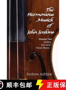 【3-4周达】The Harmonious Musick of John Jenkins II – Volume Two: The Fantasia–Suites [9780907689478]