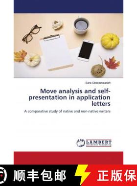 预订 Move analysis and self-presentation in application letters [9786203026344]
